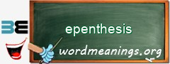 WordMeaning blackboard for epenthesis